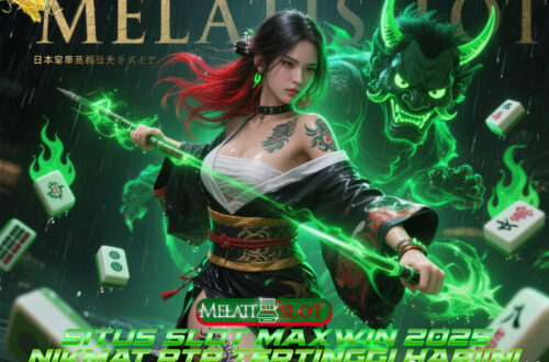 MELATISLOT Situs Terpercaya Bonus 100% Tiap Deposit