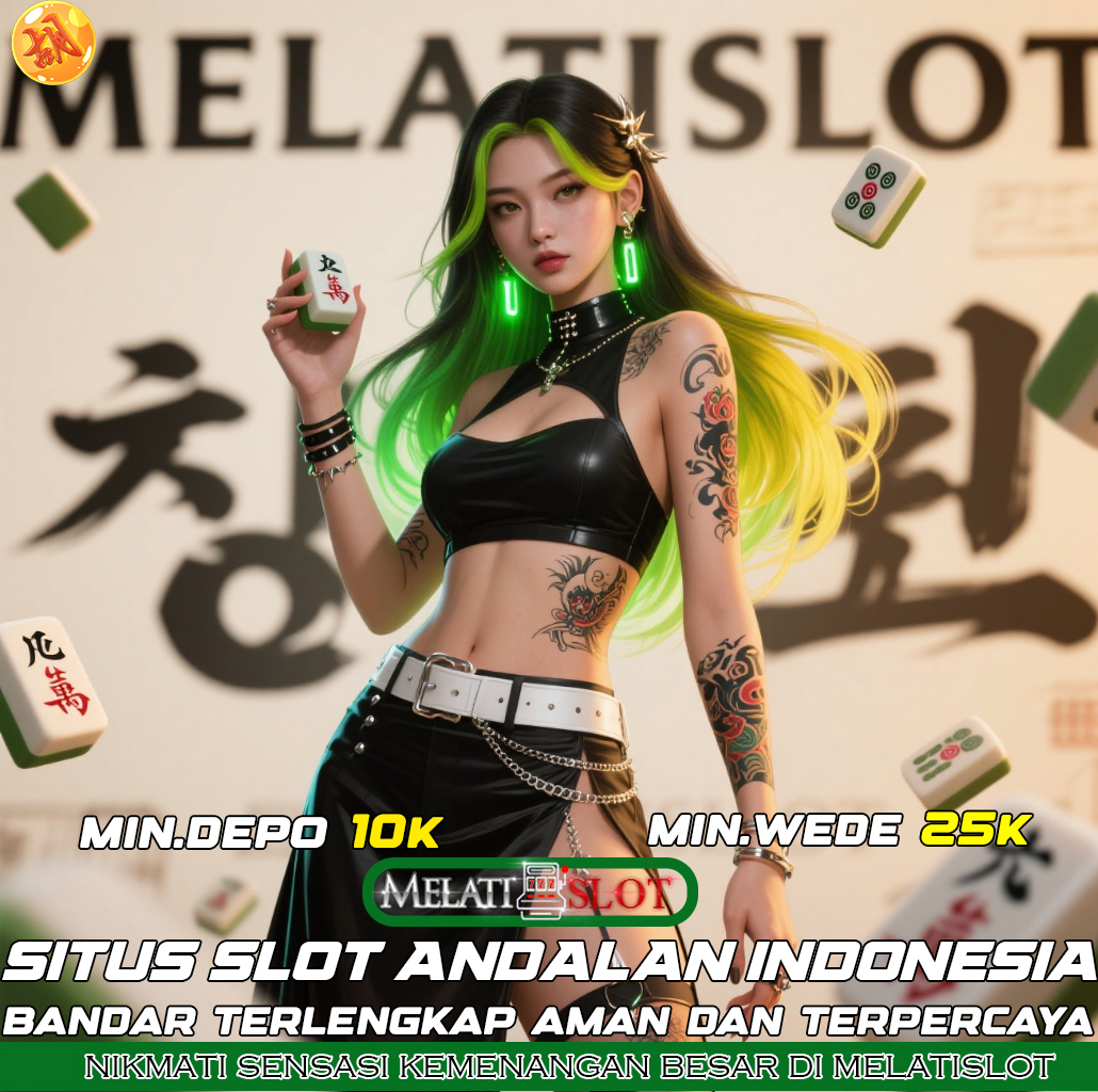MELATISLOT Zona Slot Maxwin Dengan Bonus Beruntun